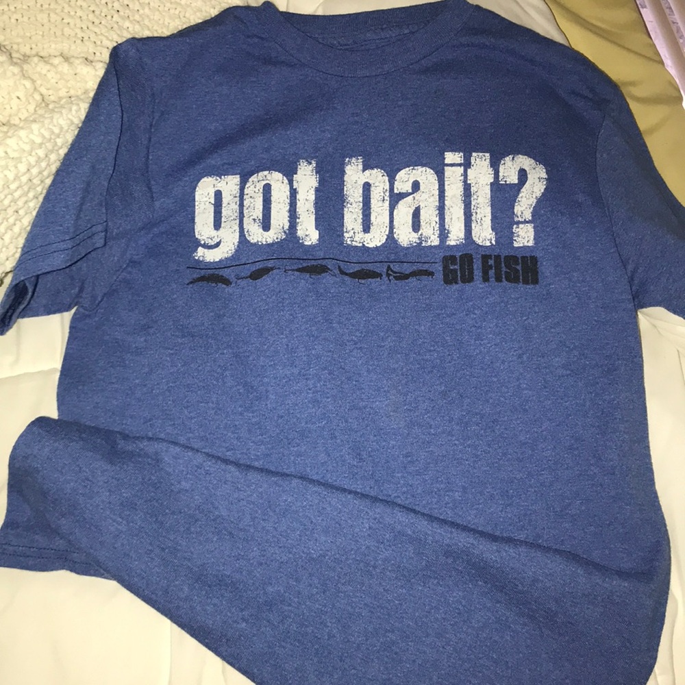 Got bait shirt